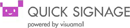 QUICK SIGNAGE powered by visualmall